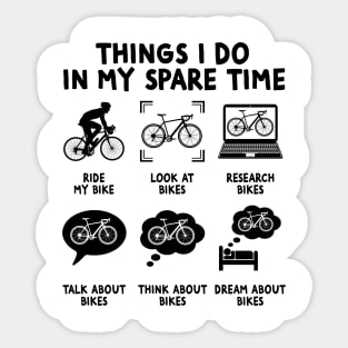 things i do in my spare time funny mountain bike Sticker